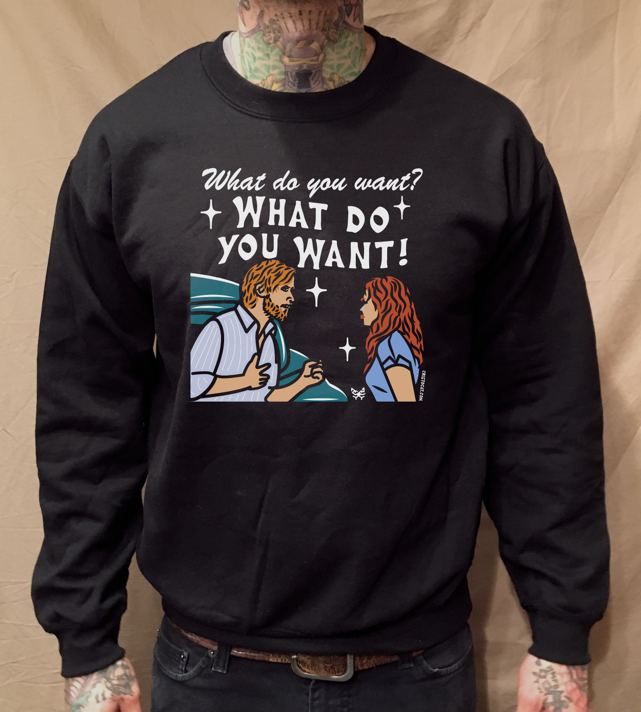 WHAT DO YOU WANT FULL COLOR BLACK CREWNECK SWEATER