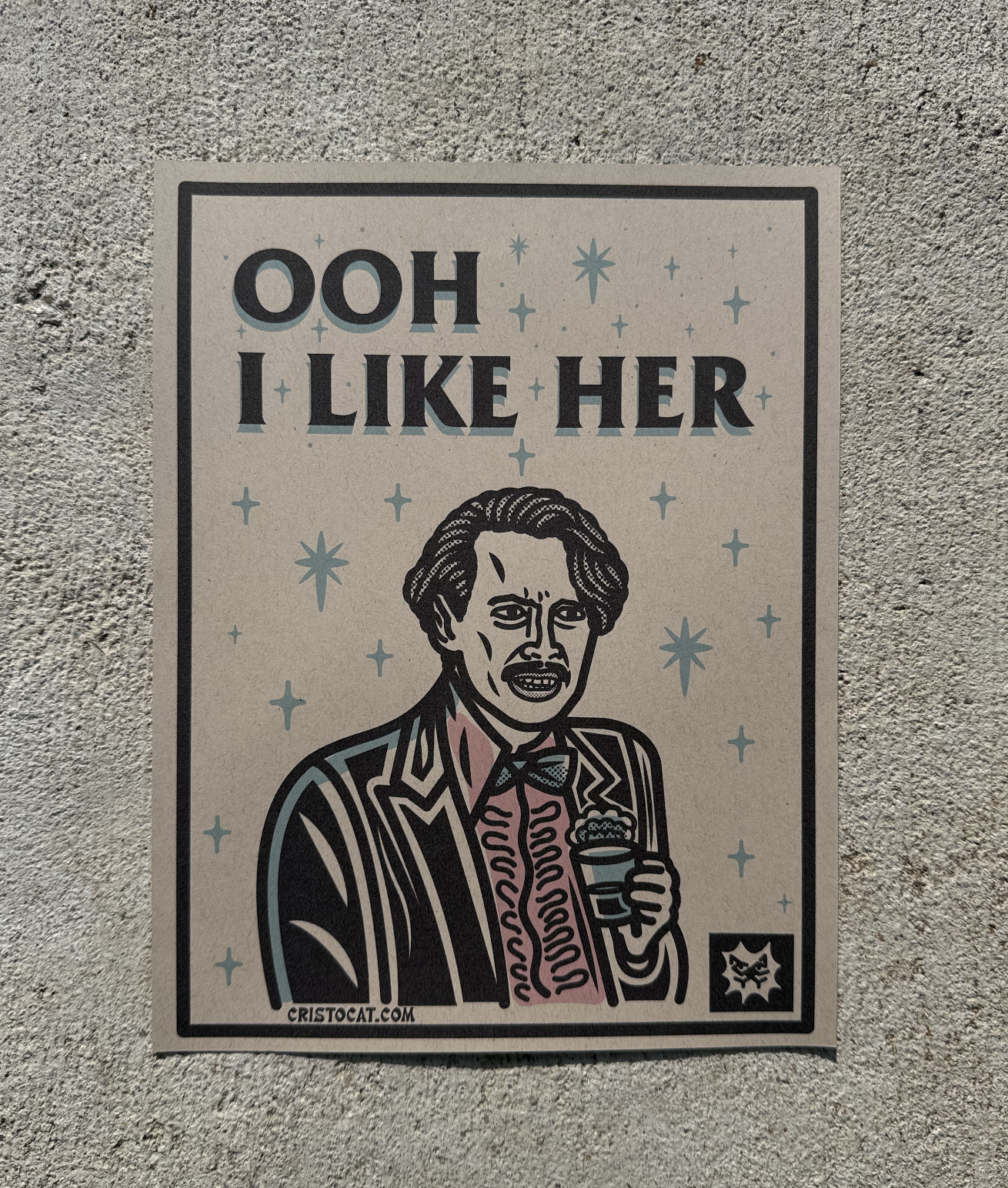 OOH I LIKE HER 8.5X11 PRINT