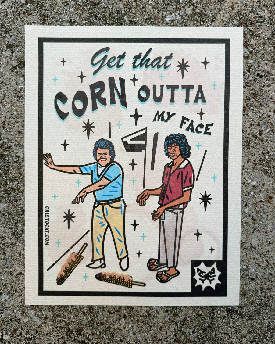 GET THAT CORN 8.5X11 PRINT