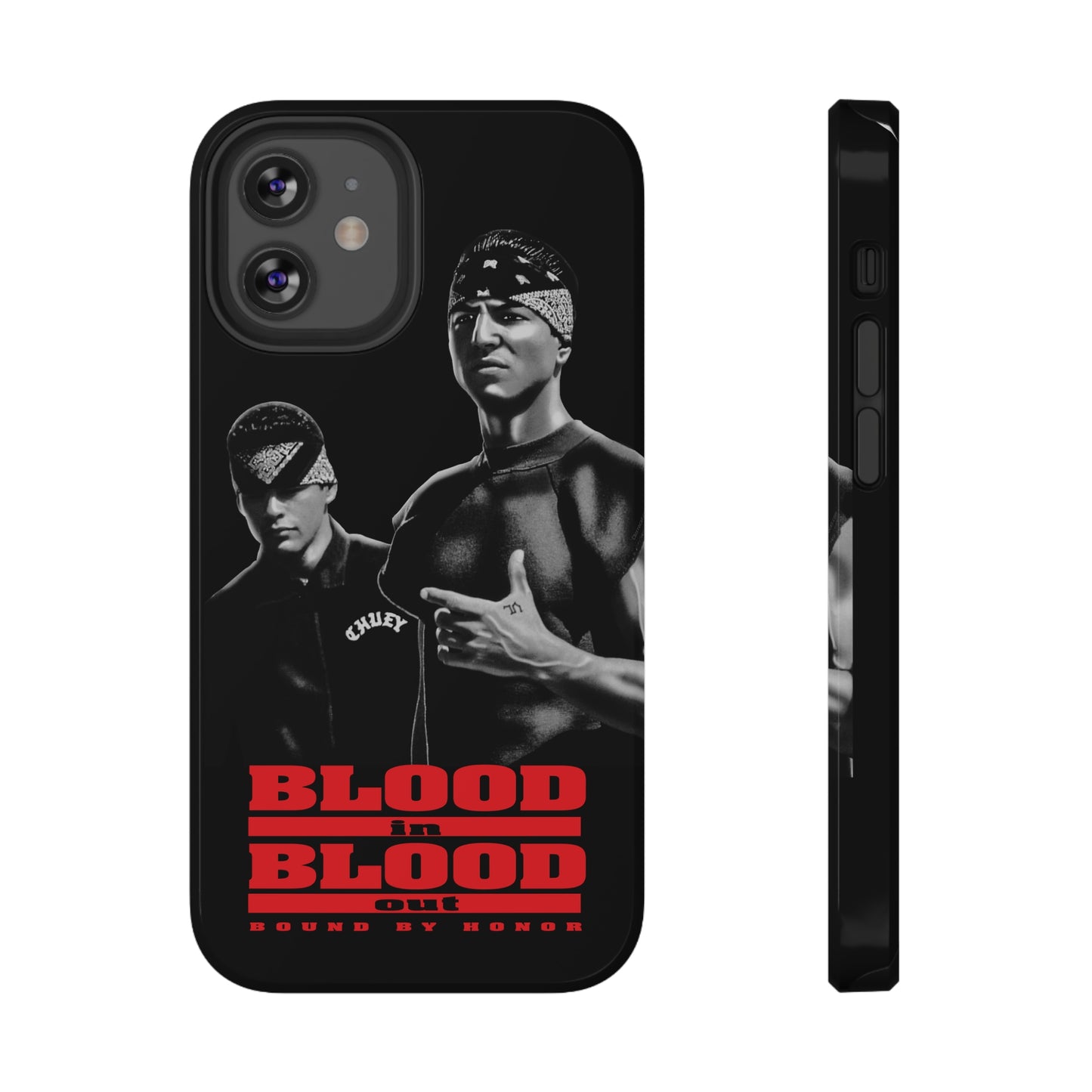 BLOOD IN BLOOD OUT PHONE CASE FOR THE VATOS LOCOS