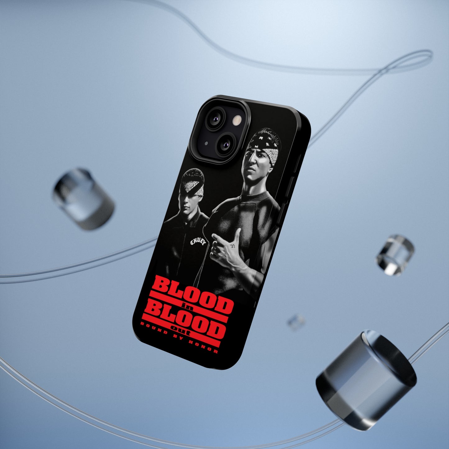 BLOOD IN BLOOD OUT PHONE CASE FOR THE VATOS LOCOS