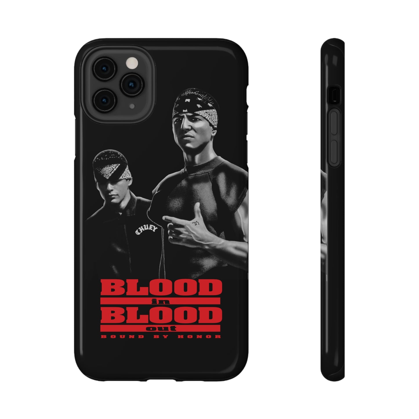 BLOOD IN BLOOD OUT PHONE CASE FOR THE VATOS LOCOS