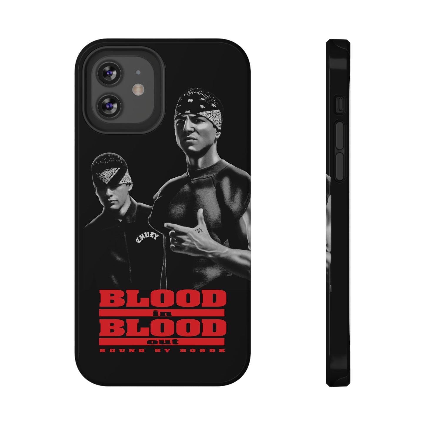 BLOOD IN BLOOD OUT PHONE CASE FOR THE VATOS LOCOS