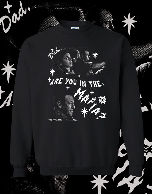 ARE YOU IN THE MAFIA Black crewneck Sweater