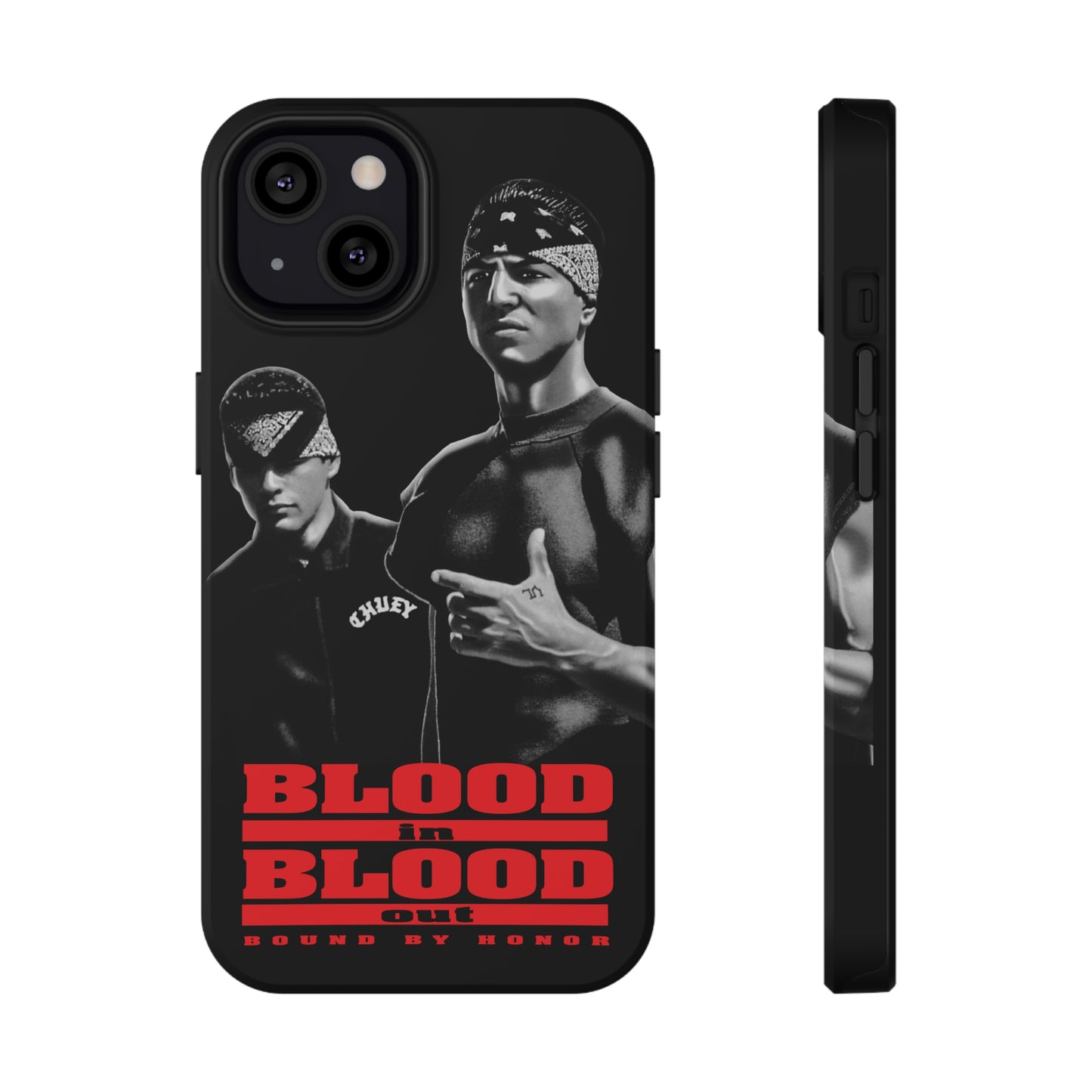 BLOOD IN BLOOD OUT PHONE CASE FOR THE VATOS LOCOS