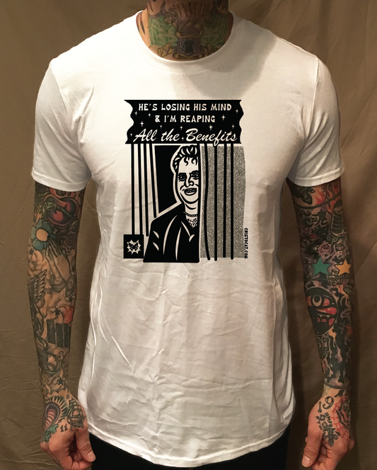 HE'S LOSING HIS MIND WHITE T-SHIRT