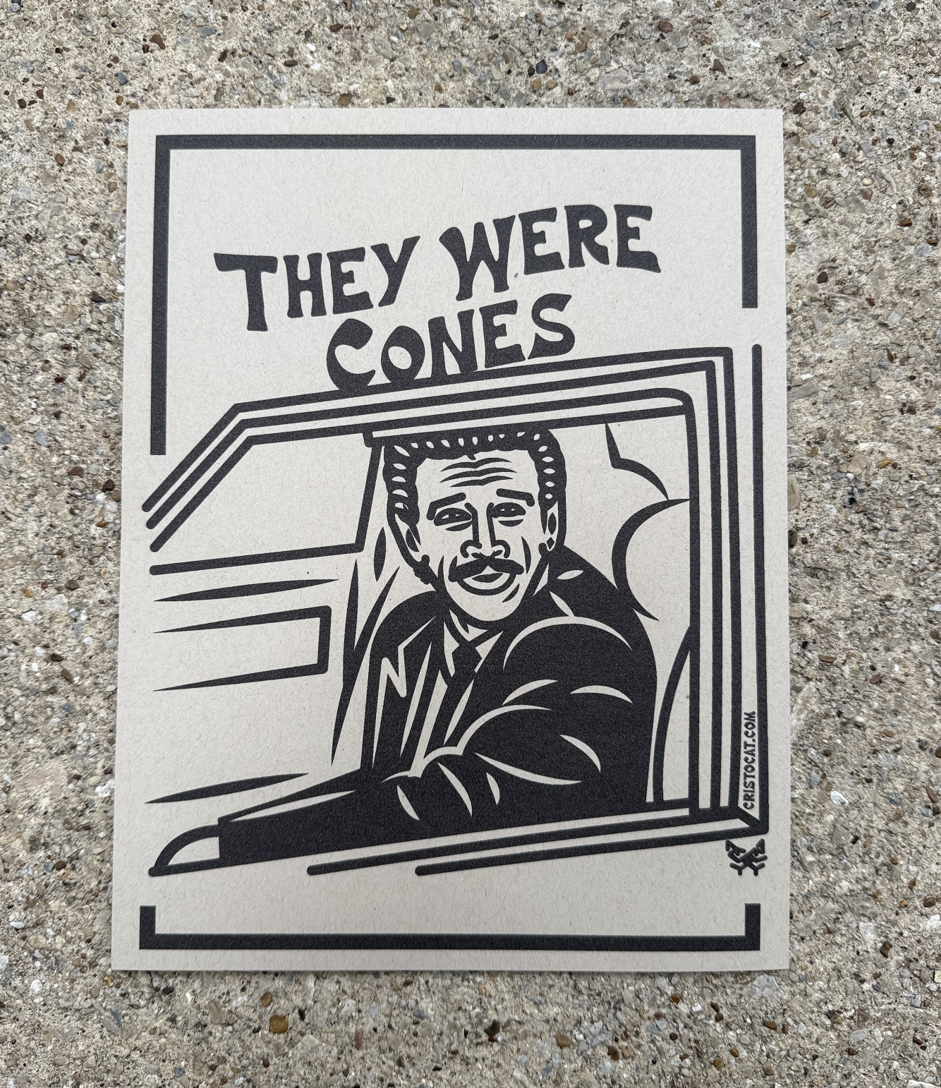THEY WERE CONES 8.5X11 PRINT