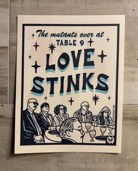 LOVE STINKS 8.5X11 PRINT