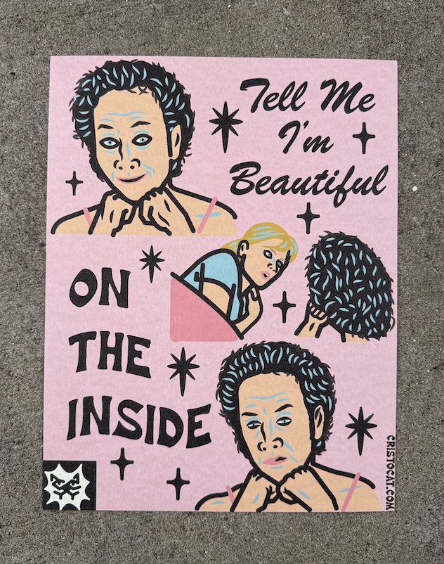 TELL ME IM BEAUTIFUL 8.5X11 PRINT