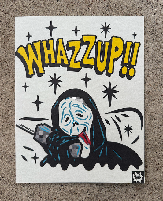 WHAZZUP 8.5X11 PRINT
