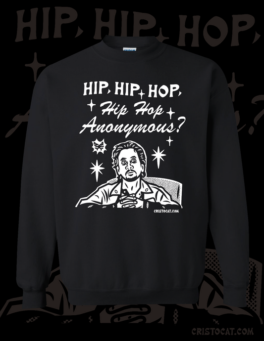 HIP HOP ANONYMOUS BLACK CREWNECK SWEATER