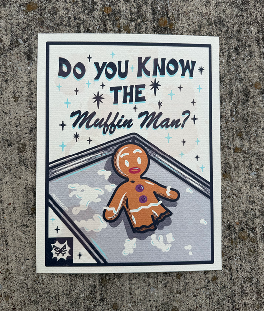 DO YOU KNOW THE MUFFIN MAN 8.5X11 PRINT