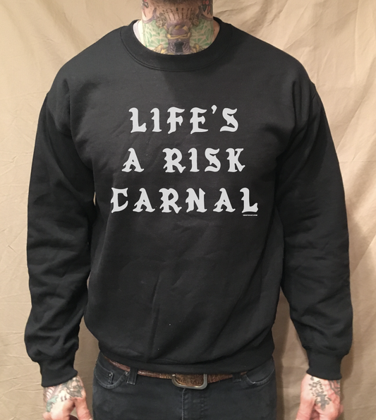 LIFE'S A RISK TEXT BLACK CREWNECK SWEATER - cristocatofficial